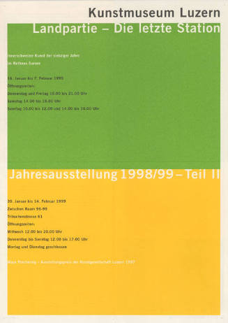 Landpartie – Die letzte Station, Jahresausstellung 1998/99 – Teil II, Kunstmuseum Luzern