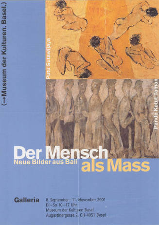 Der Mensch als Mass, Neue Bilder aus Bali, Museum der Kulturen Basel.