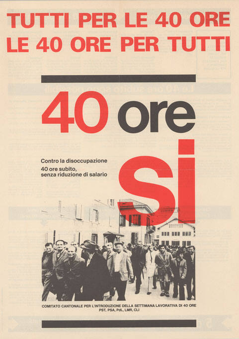 Tutti per le 40 ore, le 40 ore per tutti, 40 ore si!