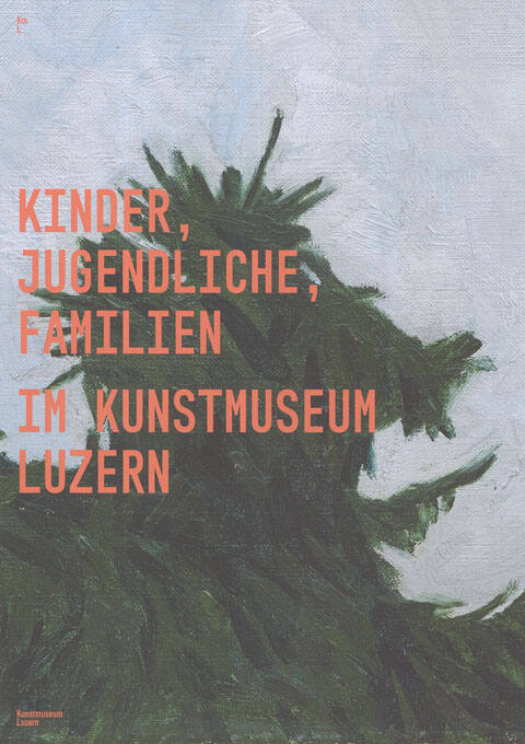 Kinder, Jugendliche, Familien im Kunstmuseum Luzern