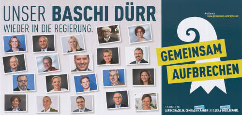 Unser Baschi Dürr wieder in die Regierung. Gemeinsam aufbrechen.