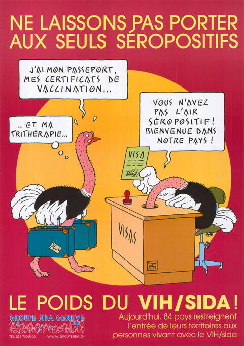 Ne laissons pas porter aux seuls séropositifs, Le poids du VIH/SIDA! Groupe Sida Genève