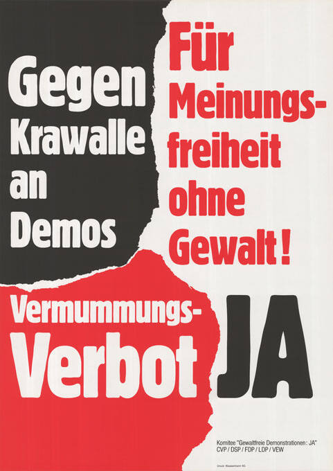 Gegen Krawalle an Demos, Für Meinungsfreiheit ohne Gewalt, Vermummungs-Verbot, Ja