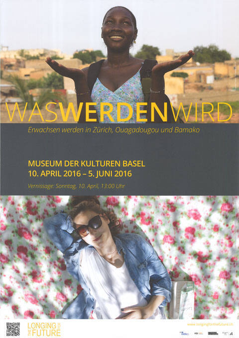 Was werden wird, Museum der Kulturen Basel