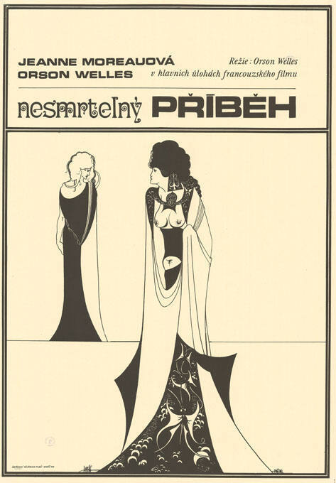 Nesmrtelný Příběh, Jeanne Moreauová, Orson Welles v hlavních úlohách francouzského filmu