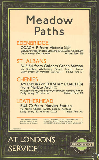 At London’s Service, Meadow Paths, Edenbridge, St. Albans, Chenies, Leatherhead, London Transport