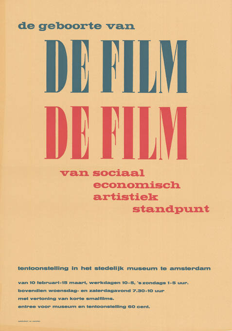 De geboorte van de film, De film van sociaal economisch artistiek standpunt, Stedelijk Museum Amsterdam