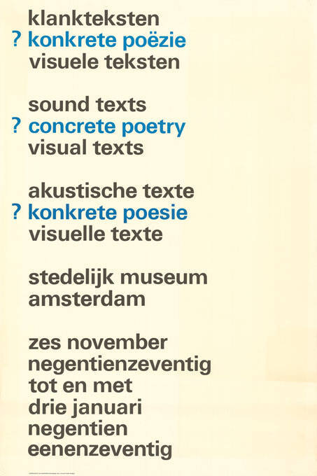 Klankteksten, ? Konkrete poëzi, Visuele teksten, Stedelijk Museum Amsterdam