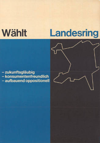 Wählt Landesring, zukunftsgläubig, konsumentenfreundlich, aufbauend oppositionell