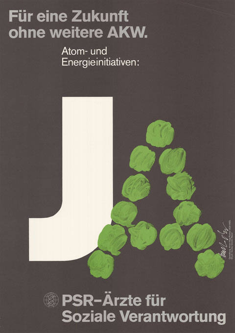 Für eine Zukunft ohne weitere AKW. Atom- und Energieinitiativen: Ja, PSR-Ärzte für Soziale Verantwortung