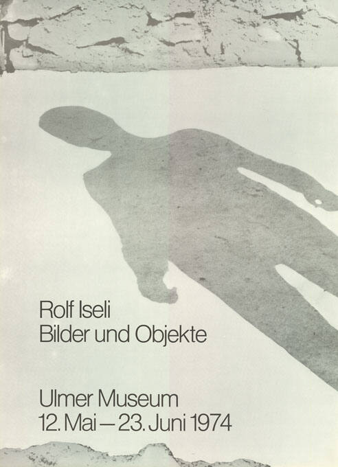 Rolf Iseli, Bilder und Objekte, Ulmer Museum