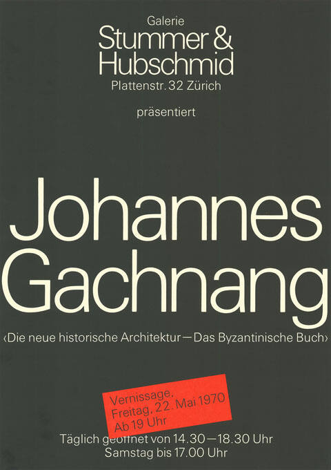 Johannes Gachnang, Galerie Stummer & Hubschmid, Zürich