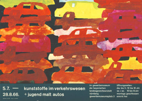 Kunststoffe im Verkehrswesen + Jugend malt Autos, Gewerbemuseum der Bayerischen Landesgewerbeanstalt Nürnberg