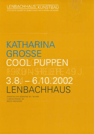 Katharina Grosse, Cool Puppen, Lenbachhaus, München