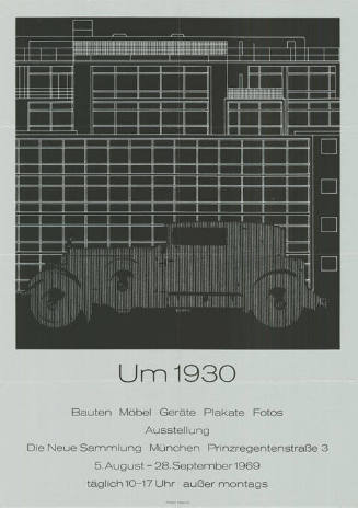 Um 1930, Bauten, Möbel, Geräte, Plakate, Fotos, Die Neue Sammlung, München