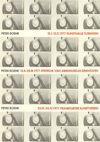 Peter Roehr, Kunsthalle Tübingen, Stedelijk van Abbemuseum Eindhoven, Frankfurter Kunstverein