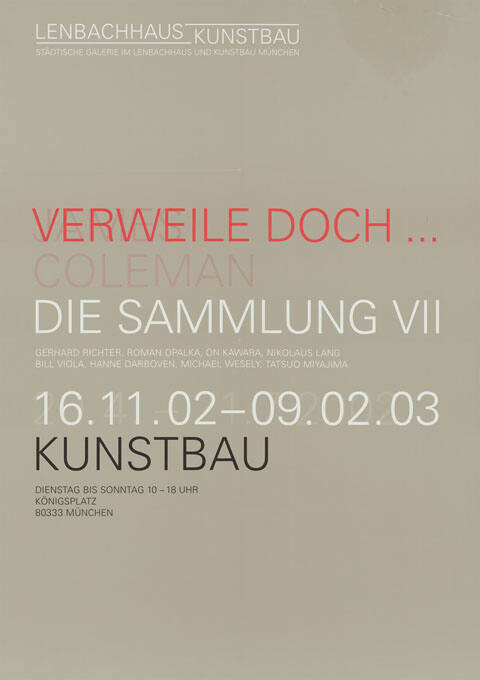 Verweile doch…, James Coleman, Die Sammlung VII, Kunstbau, München