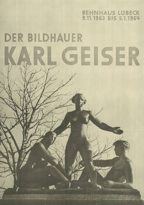 Der Bildhauer Karl Geiser, Behnhaus Lübeck