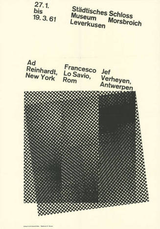 Ad Reinhardt, Francesco Lo Savio, Jef Verheyen, Städtisches Museum Leverkusen, Schloss Morsbroich