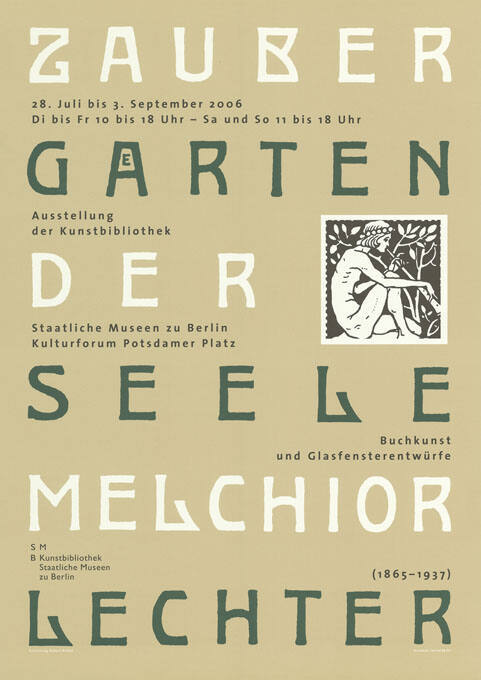 Zaubergärten der Seele, Melchior Lechter, Kulturforum Potsdamer Platz