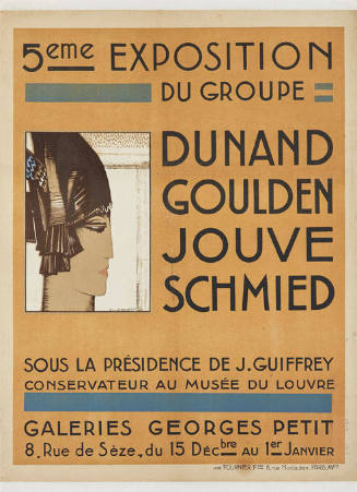 5ème Exposition du groupe Dunand, Goulden, Jouve, Schmied, Galeries Georges Petit