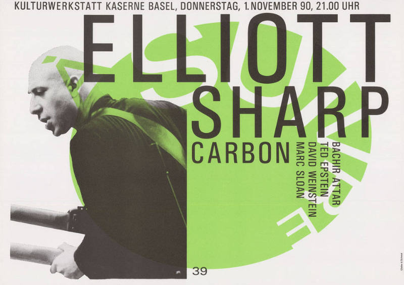 Elliott Sharp, Carbon, Kulturwerkstatt Kaserne Basel