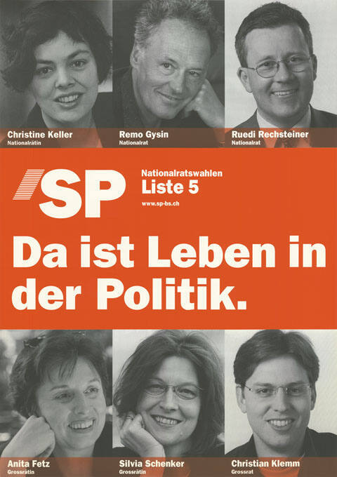 SP, Das ist Leben in der Politik. Nationalratswahlen, Liste 5, Christine Keller, Remo Gysin, Ruedi Rechtsteiner, Anita Fetz, Silvia Schenker, Christian Klemm