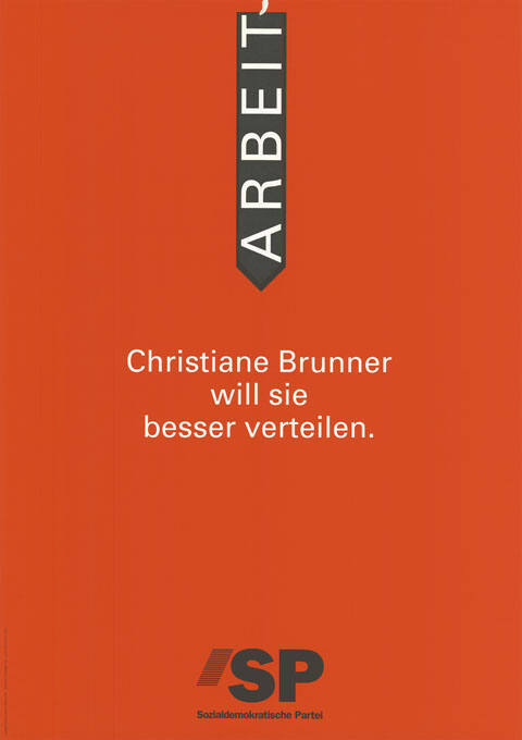 Arbeit, Christiane Brunner will sie besser verteilen. SP