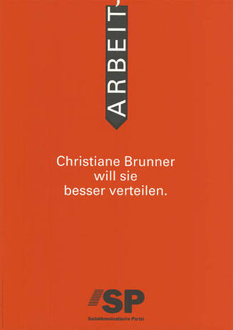 Arbeit, Christiane Brunner will sie besser verteilen. SP