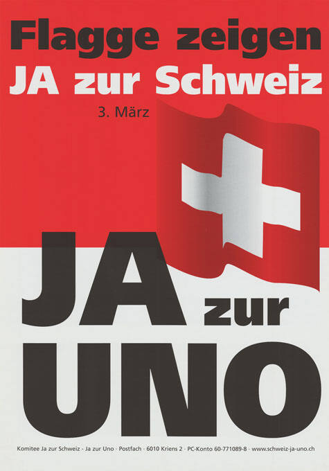 Flagge zeigen, Ja zur Schweiz, Ja zur UNO