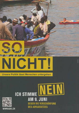 So nicht! Unsere Politik lässt Menschen untergehen, Nein, Gegen die Verschärfung des Asylgesetzes