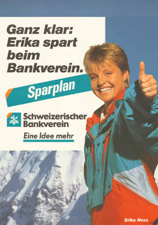 Ganz klar: Erika spart beim Bankverein. Schweizerischer Bankverein