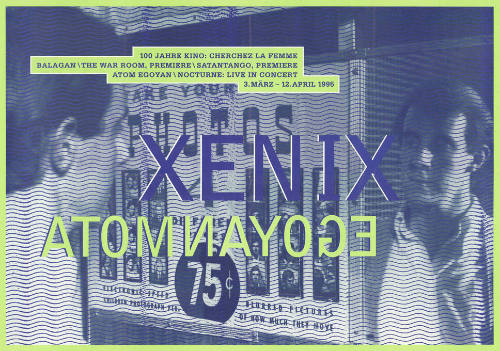 Atom Egoyan, Xenix