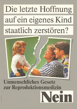 Die letzte Hoffnung auf ein eigenes Kind staatlich zerstören? Unmenschliches Gesetz zur Reproduktionsmedizin Nein