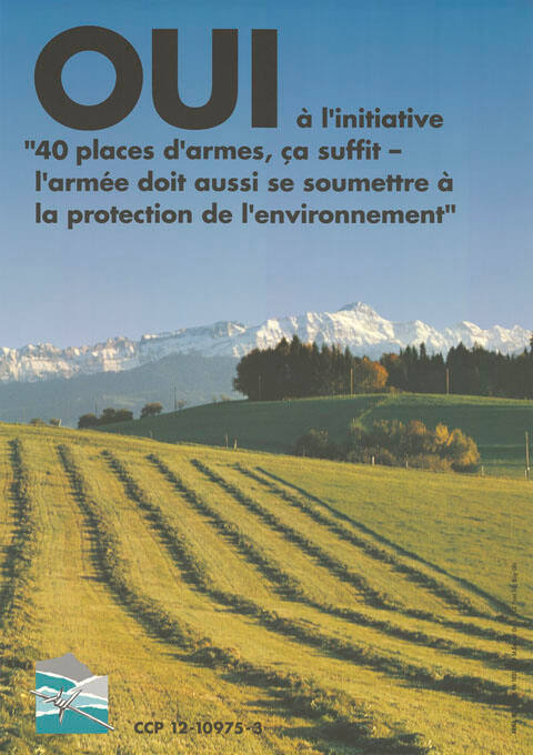 Oui à l'initiative “40 places d’armes, ça suffit – l’armée doit aussi se soumettre à la protection de l’environnement”