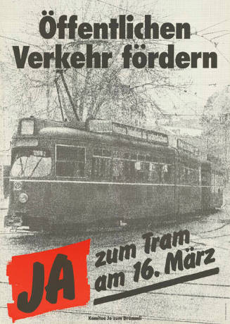 Öffentlichen Verkehr fördern, Ja zum Tram