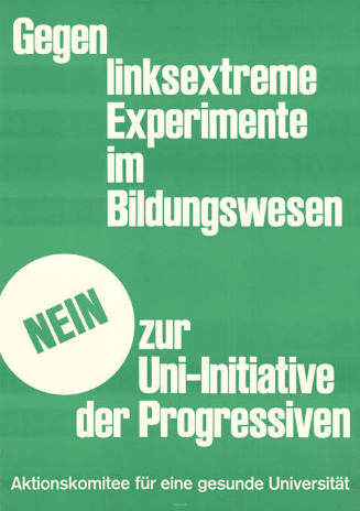 Gegen linksextreme Experimente im Bildungswesen, Nein zur Uni-Initiative der Progessiven