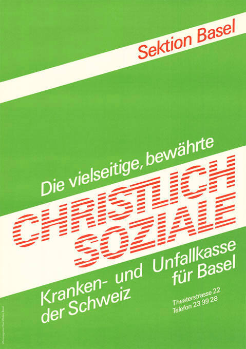 Sektion Basel, Die vielseitige, bewährte christlich soziale Kranken- und Unfallkasse der Schweiz für Basel