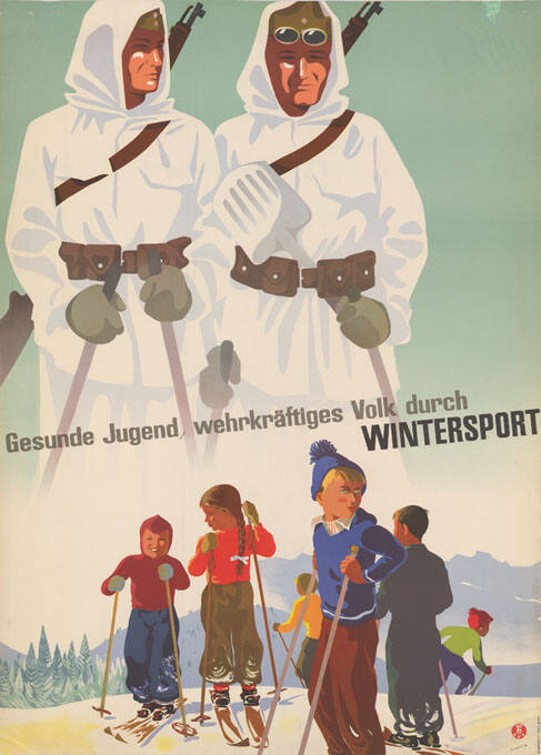 Gesunde Jugend, wehrkräftiges Volk durch Wintersport