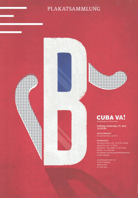 Cuba va! Graphikdesign zum Film aus Kuba, Plakatsammlung, Ausstellungsraum auf der Lyss