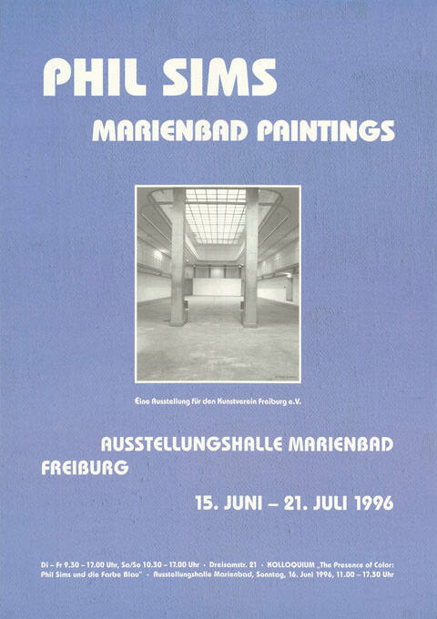 Phil Sims, Marienbad Paintings, Ausstellungshalle Marienbad, Freiburg