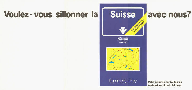 Voulez-vous sillonner la Suisse avec nous? Votre éclaireur sur toutes les routes dans plus de 40 pays. Kümmerly + Frey