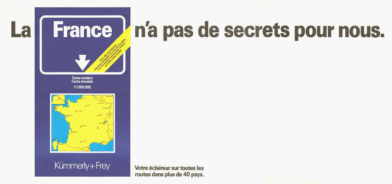 La France n'a pas de secrets pour nous. Votre éclaireur sur toutes les routes dans plus de 40 pays. Kümmerly + Frey