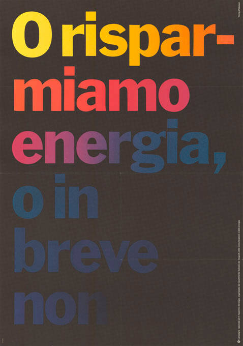 O risparmiamo energia, o in breve non […]