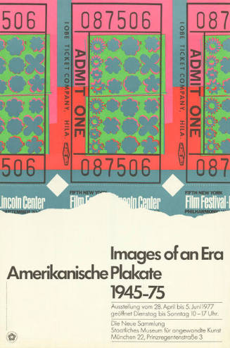 Images of an Era, Amerikanische Plakate 1945–75, Die Neue Sammlung, München