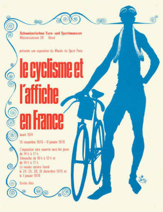 Le cyclisme et l’affiche en France, Schweizerisches Turn- und Sportmuseum, Basel