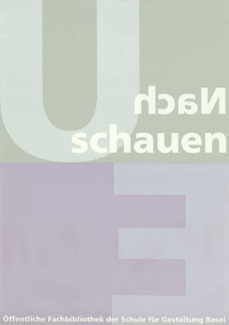 U E, Nachschauen, Öffentliche Fachbibliothek der Schule für Gestaltung Basel