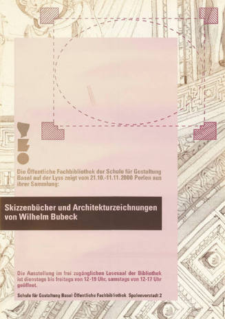 Skizzenbücher und Architekturzeichnungen von Wilhelm Bubeck, Öffentliche Fachbibliothek der Schule für Gestaltung Basel