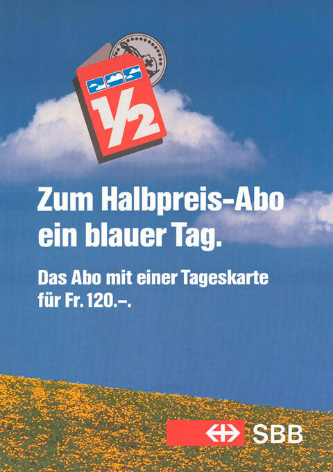 Zum Halbpreis-Abo ein blauer Tag. SBB