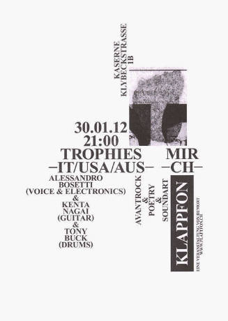 Trophies, Mir, Klappfon, Avantrock & Poetry & Soundart, Kaserne Basel